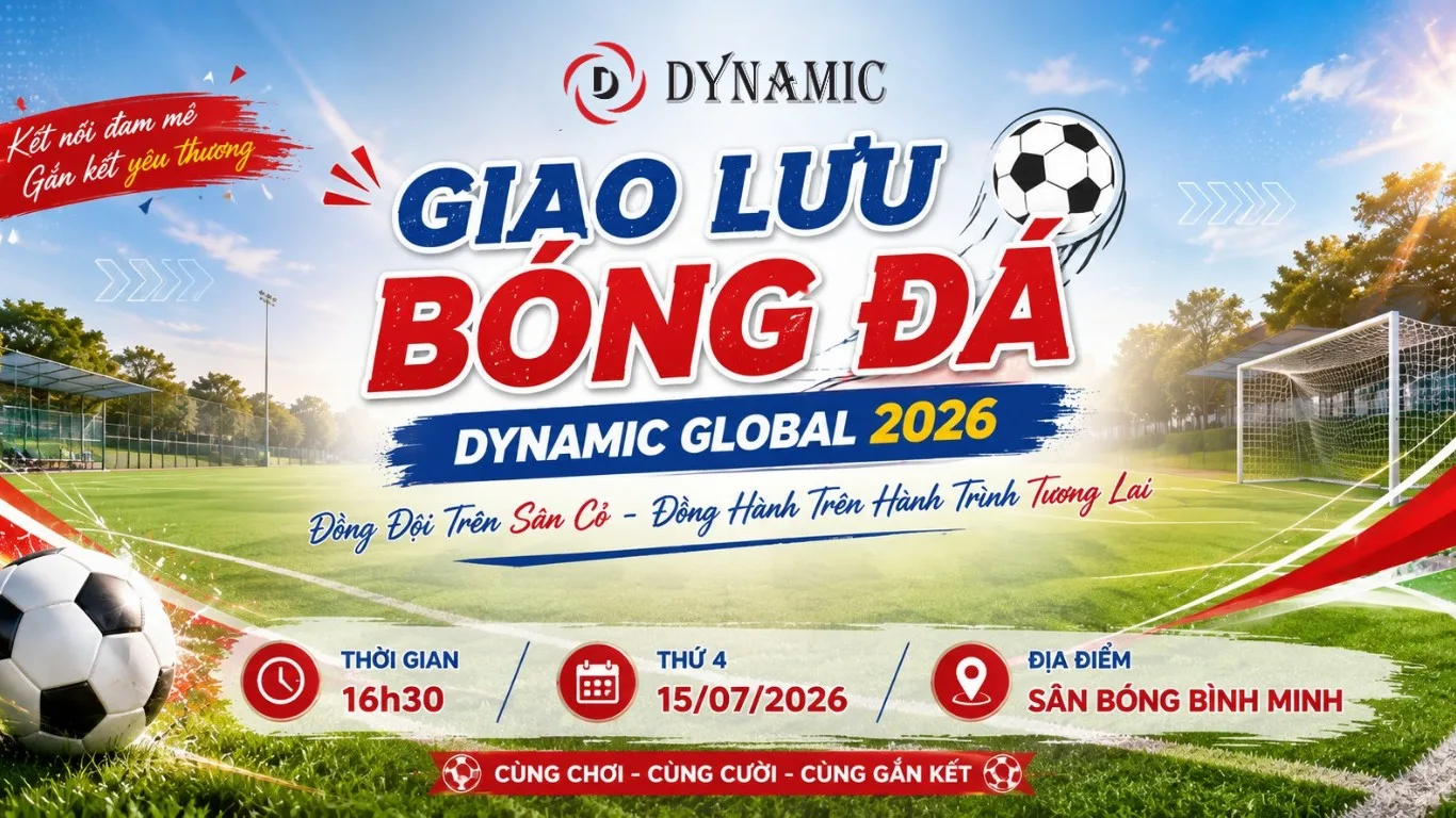 [EVENTS] Văn Hóa DYNAMIC GLOBAL: Học Hết Mình – Chơi Hết Sức – Đồng Hành Cùng Nhau Trên Hành Trình Du Học